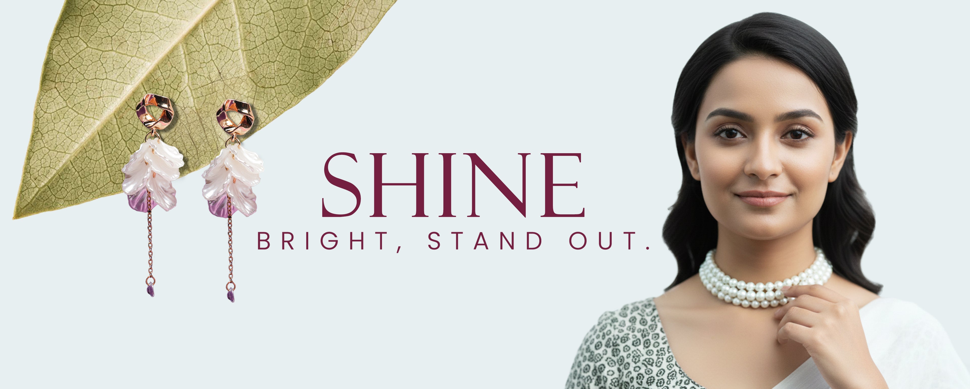 Woman wearing a pearl necklace with earrings on a light background, featuring the text 'SHINE BRIGHT, STAND OUT'.